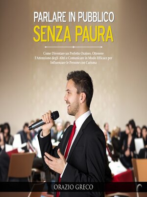 cover image of Parlare in Pubblico Senza Paura